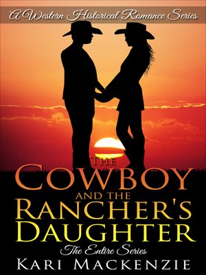 cover image of The Cowboy and the Rancher's Daughter